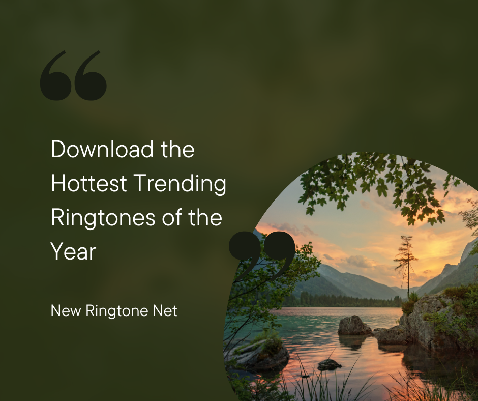 Download the Hottest Trending Ringtones of the Year - New Ringtone Net